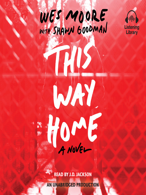 Title details for This Way Home by Wes Moore - Available